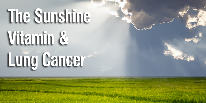Vitamin D and Lung Cancer